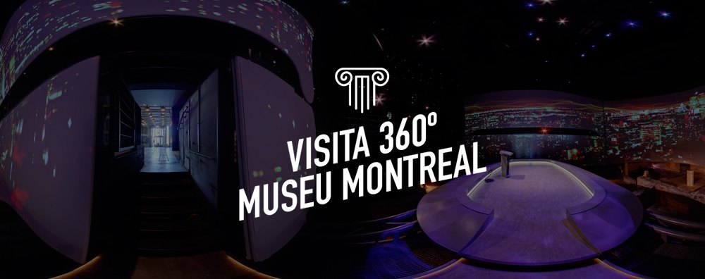 Visita 360º Museu Montreal