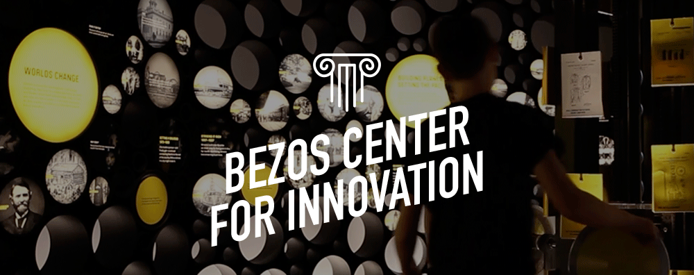 Bezos Center for Innovation